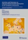 Image for Activities and Outcomes on Lifestyle-Related Health Information in the European : Activities of the Working Party on Information on Lifestyle and Specific Subpopu