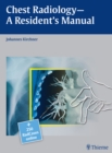 Image for Chest Radiology: A Resident&#39;s Manual