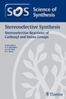 Image for Science of Synthesis: Stereoselective Synthesis Vol. 2 : Stereoselective Reactions of Carbonyl and Imino Groups
