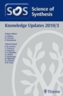 Image for Science of Synthesis Knowledge Updates 2011 Vol. 3