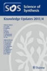 Image for Science of Synthesis Knowledge Updates 2011 Vol. 4