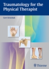 Image for Traumatology for the Physical Therapist