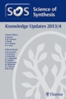 Image for Science of Synthesis Knowledge Updates 2013 Vol. 4
