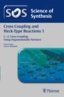 Image for Science of Synthesis: Cross Coupling and Heck-Type Reactions Vol. 1
