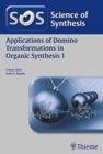 Image for Science of synthesis  : applications of domino transformations in organic synthesis1