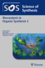 Image for Science of Synthesis: Biocatalysis in Organic Synthesis Vol. 3