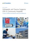 Image for Orthopedic and Trauma Surgeons: CPD in Community Hospitals