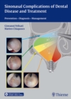 Image for Sinonasal Complications of Dental Disease and Treatment
