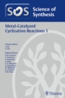 Image for Metal-catalyzed cyclization reactionsVolume 1