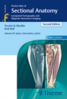 Image for Pocket Atlas of Sectional Anatomy, Volume 3: Spine, Extremities, Joints: Computed Tomography and Magnetic Resonance Imaging