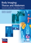 Image for Body Imaging: Thorax and Abdomen