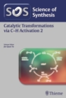 Image for Science of Synthesis: Catalytic Transformations via C-H Activation Vol. 2