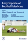 Image for Encyclopedia of football medicineVolume 2,: Injury diagnosis and treatment