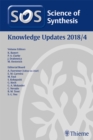 Image for Science of Synthesis: Knowledge Updates 2018 Vol. 4