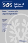 Image for Flow chemistry in organic synthesis