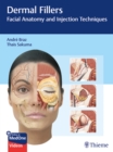 Image for Dermal Fillers : Facial Anatomy and Injection Techniques