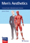 Image for Men&#39;s Aesthetics : A Practical Guide to Minimally Invasive Treatment