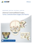 Image for Advanced craniomaxillofacial surgery  : tumor, corrective bone surgery, and trauma