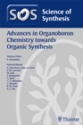 Image for Science of Synthesis: Advances in Organoboron Chemistry towards Organic Synthesis