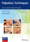 Image for Palpation techniques  : surface anatomy for physical therapists