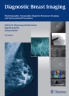 Image for Diagnostic Breast Imaging : Mammography, Sonography, MRI and Interventional Procedures