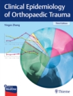 Image for Clinical Epidemiology of Orthopaedic Trauma