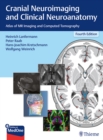 Image for Cranial Neuroimaging and Clinical Neuroanatomy : Atlas of MR Imaging and Computed Tomography