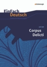 Image for Einfach Deutsch : Corpus Delicti    Unterrichtsmodelle