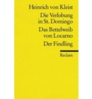 Image for Verlobung in St Domingo / Das Bettelweib Von Locarno / Der Findling
