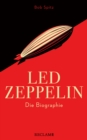 Image for Led Zeppelin. Die Biographie