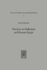 Image for The Jews in Hellenistic and Roman Egypt