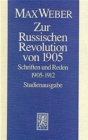 Image for Max Weber-Studienausgabe : Band I/10: Zur Russischen Revolution von 1905