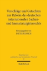 Image for Vorschlage und Gutachten zur Reform des deutschen internationalen Sachen- und Immaterialguterrechts