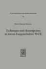 Image for Techniques and Assumptions in Jewish Exegesis before 70 CE