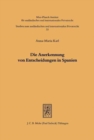 Image for Die Anerkennung von Entscheidungen in Spanien