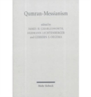 Image for Qumran-Messianism : Studies on the Messianic Expectations in the Dead Sea Scrolls