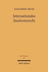 Image for Internationales Insolvenzrecht : Systematische Darstellung des deutschen Rechts mit rechtsvergleichenden Bezugen