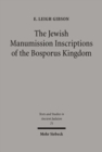 Image for The Jewish Manumission Inscriptions of the Bosporus Kingdom