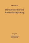 Image for Privatautonomie und Kontrahierungszwang