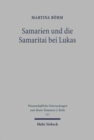 Image for Samarien und die Samaritai bei Lukas