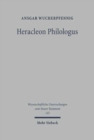 Image for Heracleon Philologus : Gnostische Johannesexegese im zweiten Jahrhundert