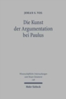 Image for Die Kunst der Argumentation bei Paulus : Studien zur antiken Rhetorik