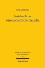 Image for Sozialrecht als wissenschaftliche Disziplin : Die Anfange 1918-1933