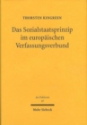 Image for Das Sozialstaatsprinzip im Europaischen Verfassungsverbund : Gemeinschaftliche Einflusse auf das deutsche Recht der gesetzlichen Krankenversicherung