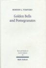 Image for Golden Bells and Pomegranates : Studies in Midrash Leviticus Rabbah