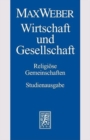 Image for Max Weber-Studienausgabe : Band I/22,2: Wirtschaft und Gesellschaft. Religioese Gemeinschaften
