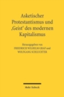 Image for Asketischer Protestantismus und der &#39;Geist&#39; des modernen Kapitalismus : Max Weber und Ernst Troeltsch