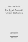 Image for Die &#39;Regula Pastoralis&#39; Gregors des Großen