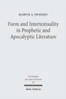 Image for Form and Intertextuality in Prophetic and Apocalyptic Literature