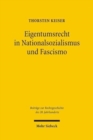 Image for Eigentumsrecht in Nationalsozialismus und Fascismo